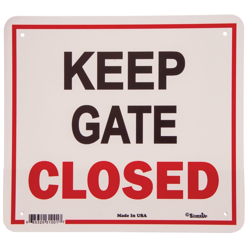 Keep Gate Closed Sign, 11.5 x 12.75