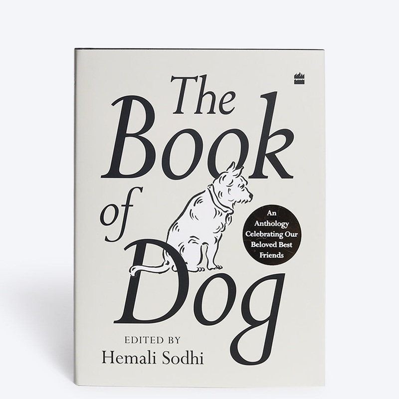 The Book of Dog – edited by Hemali Sodhi