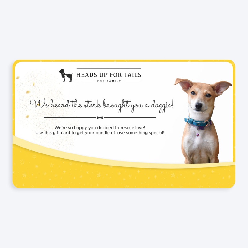 HUFT New Dog Adoption Gift Card