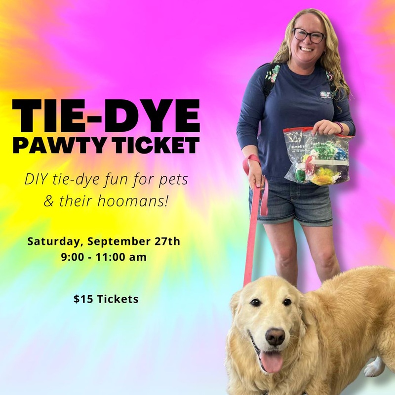 Tie-Dye Pawty Tickets|September 27, 2025 09:00 AM|September 27, 2025 09:30 AM|September 27, 2025 10:00 AM|September 27, 2025 10:30 AM|Tie-Dye Pawty Ticket (Knee High Socks)|Tie-Dye Pawty Ticket (Scrunchy)